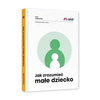 Pakiet: Jak zrozumieć małe dziecko + Rozwój seksualny dzieci