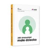 Pakiet: Uwaga! Złość + Jak zrozumieć małe dziecko + Jak zrozumieć się w rodzinie